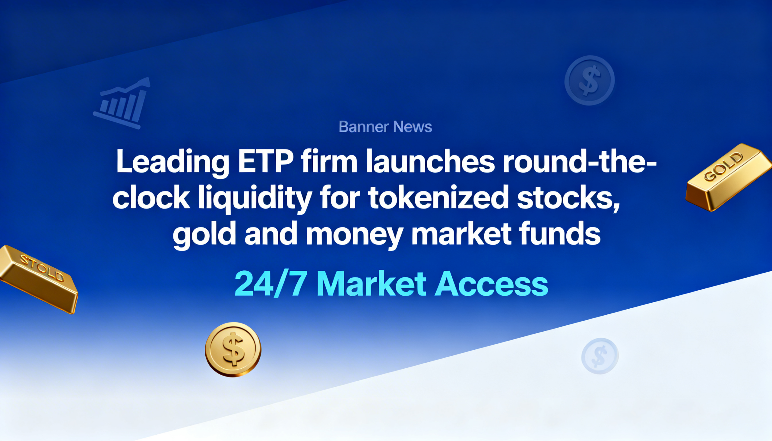 No more waiting for the bell: A top ETP issuer has unlocked 24/7 liquidity for tokenized stocks, gold, and money market products.