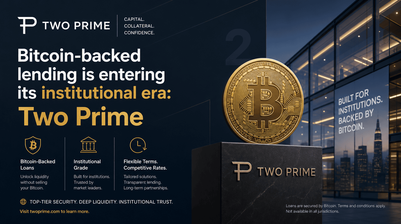 Two Prime: Bitcoin Lending Is Ready for Institutional Growth